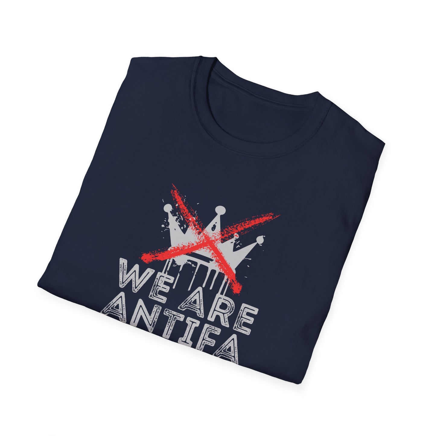 We Are Antifa T-Shirt — Political Protest Graphic Tee