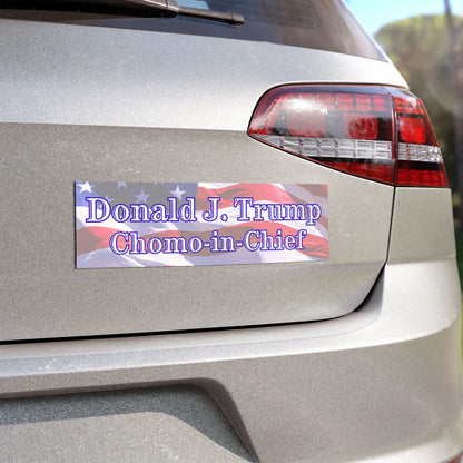 Patriotic Car Magnet, Donald J. Trump Chomo-in-Chief Magnet, Funny Bumper Sticker, Political Vehicle Decor, USA Flag Design