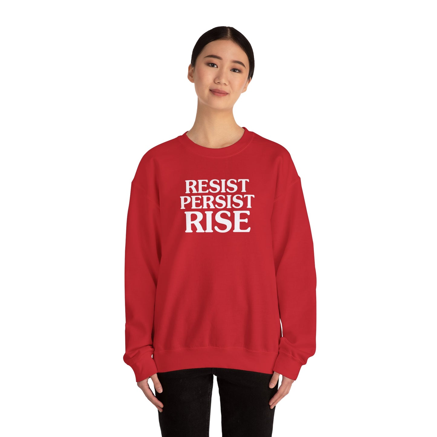 Resist Persist Rise Inspirational Crewneck Sweatshirt | Motivational Apparel for Activists, Gift for Friends, Cozy Everyday Wear, Perfect for Every Occasion