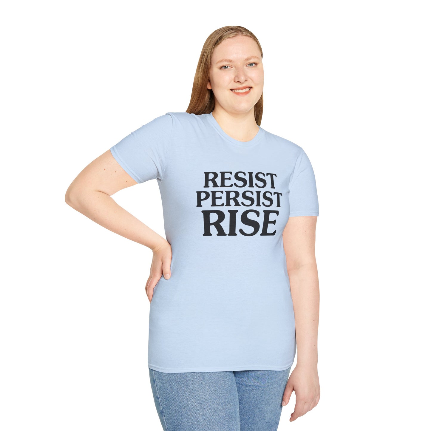 Resist Persist Rise Inspirational Unisex T-Shirt, Motivational Tee, Empowerment Shirt, Gift for Activists, Casual Wear