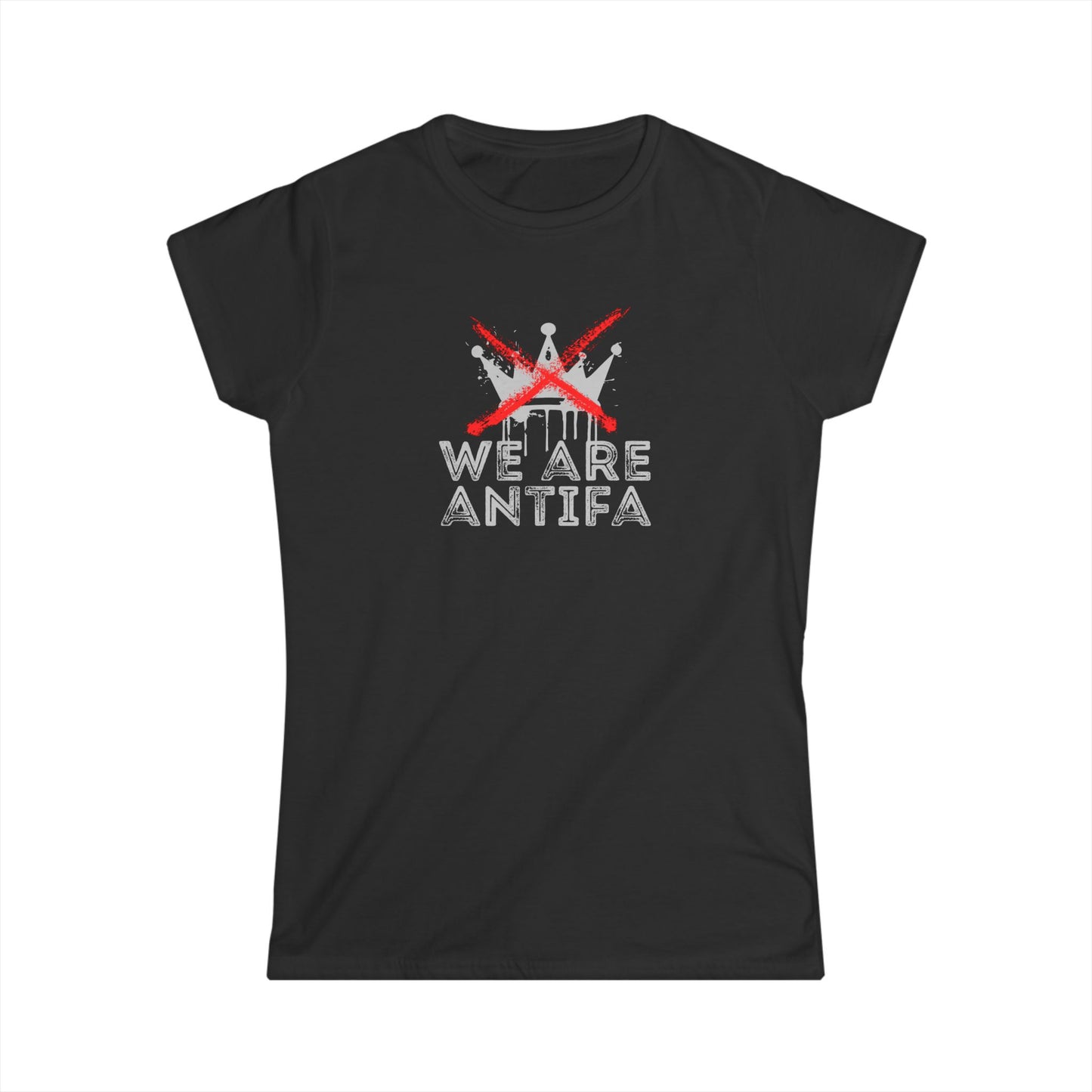 Antifa Crown Graphic Tee — "We Are Antifa" Women's T-Shirt