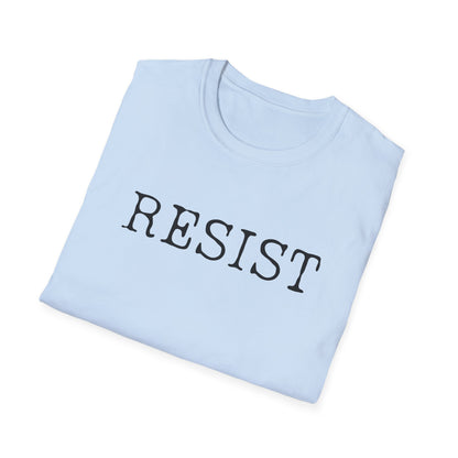 Resist Unisex Softstyle T-Shirt, Protest Shirt, Graphic Tee, Casual Wear, Activism Apparel, Gift for Change-Makers