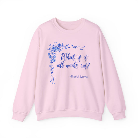 "What if it all works out?" Floral Inspirational Unisex Heavy Blend™ Crewneck Sweatshirt