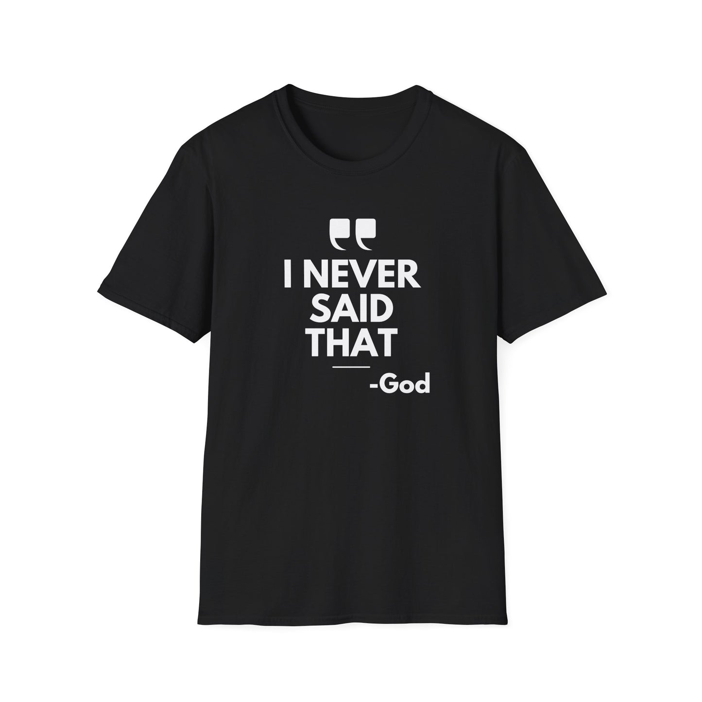God Quote Unisex T-Shirt, Casual Spiritual Tee, Gift for Friends, Church Events, Faith-Inspired Apparel, Everyday Wear