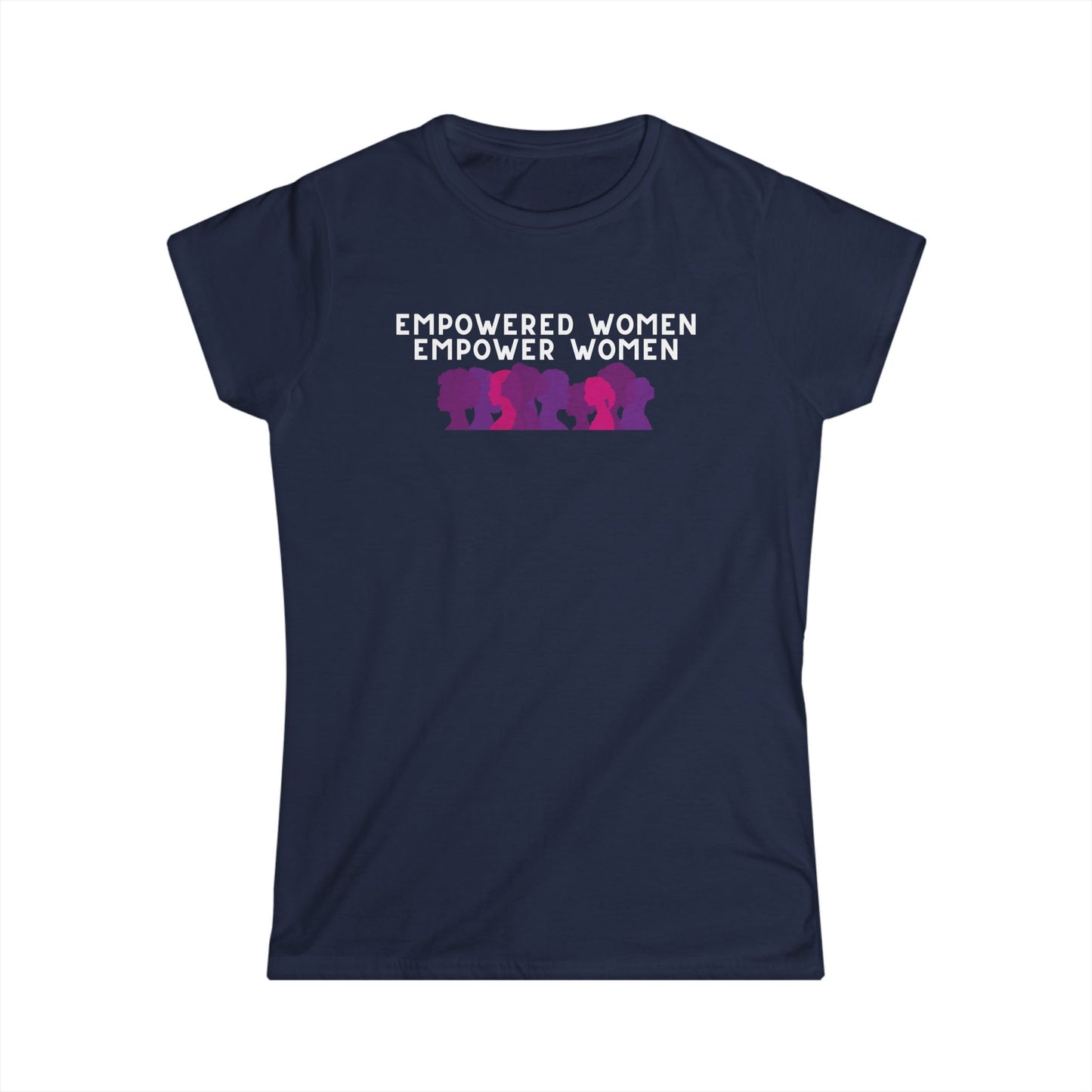 Empowered Women Empower Women T-Shirt — Feminist Unity Graphic Tee