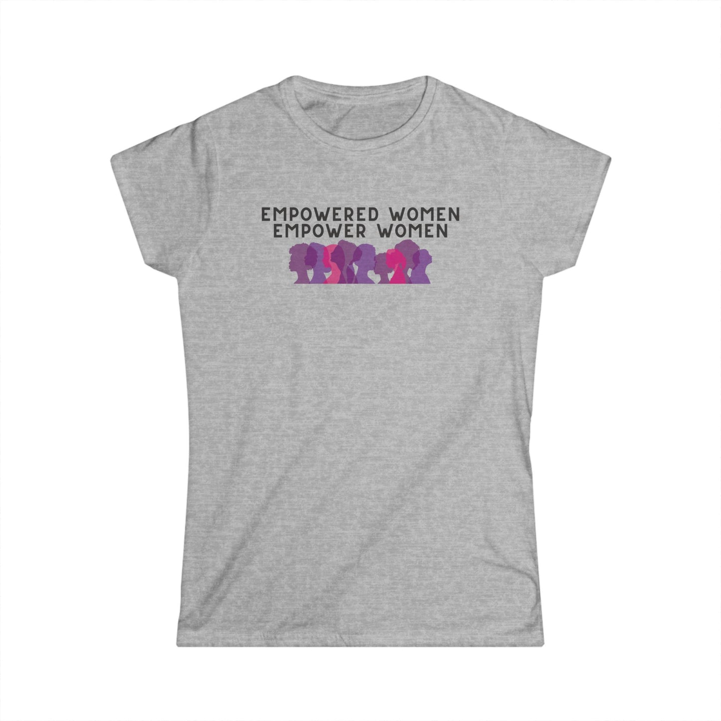 Empowered Women Empower Women T-Shirt — Feminist Unity Graphic Tee