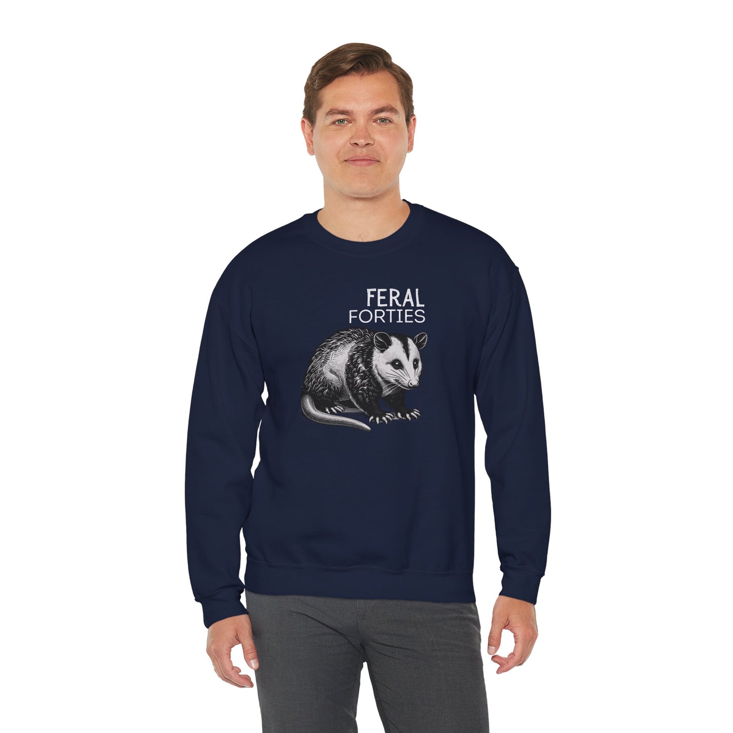 Feral Forties Sweatshirt, Funny Graphic Sweatshirt, Unisex Crewneck, Birthday Gift for Him/Her, Cozy Lounge Apparel