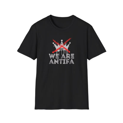 We Are Antifa T-Shirt — Political Protest Graphic Tee