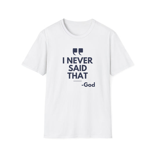 God Quote Unisex T-Shirt, Casual Spiritual Tee, Gift for Friends, Church Events, Faith-Inspired Apparel, Everyday Wear
