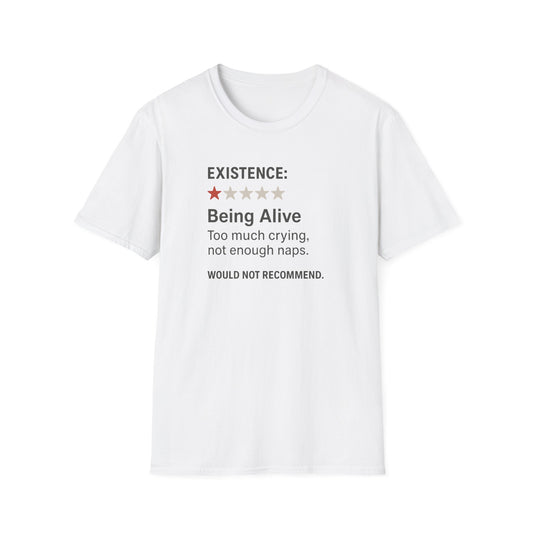 Existential Humor T-Shirt, Funny Tee, Gift for Friends, Sarcastic Quote, Casual Wear, Birthday Present