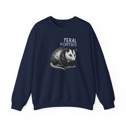 Feral Forties Sweatshirt, Funny Graphic Sweatshirt, Unisex Crewneck, Birthday Gift for Him/Her, Cozy Lounge Apparel