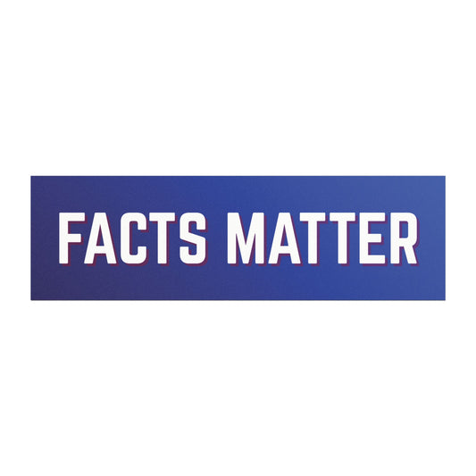 Facts Matter Car Magnet, Vehicle Decal, Newsworthy Gift, Political Statement, Final Frontier Accessory