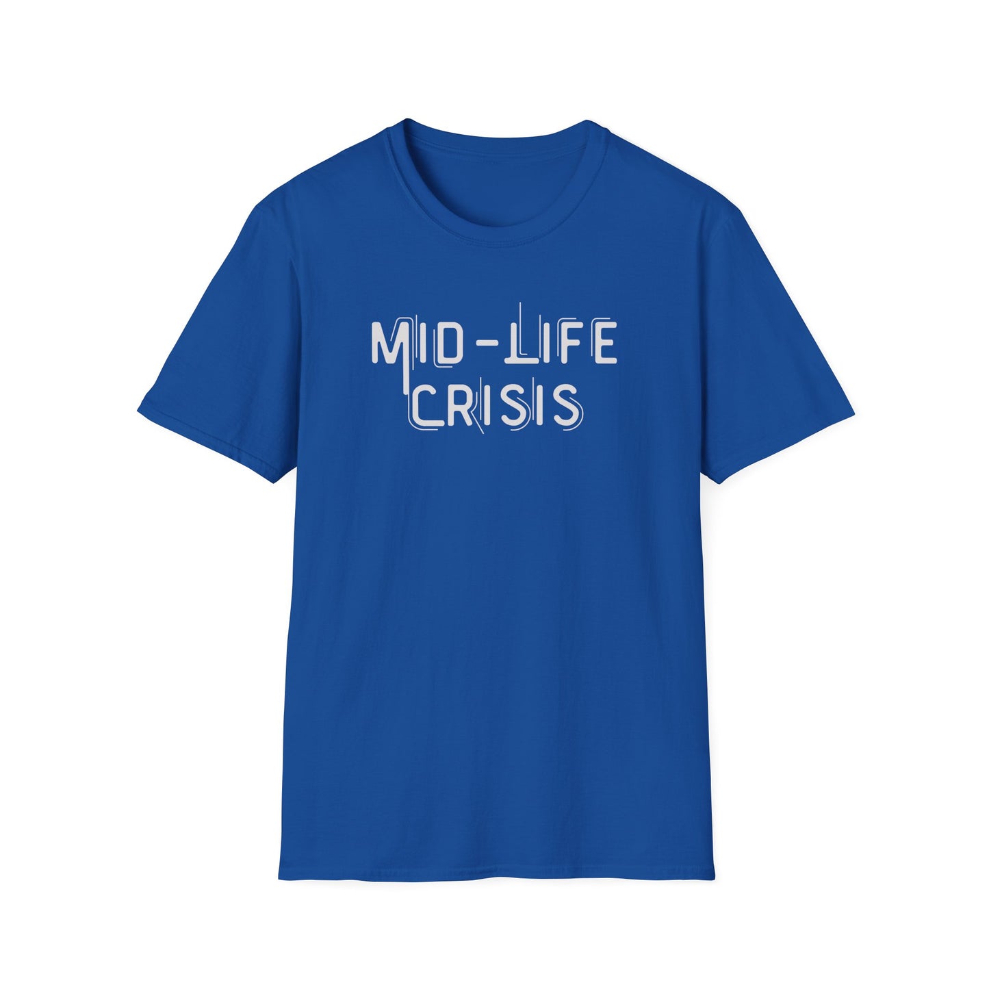 Mid-Life Crisis Unisex Softstyle T-Shirt, Funny Gift for Birthdays, Casual Wear, Humor Shirt, Great for Parties, Self-Care Tees