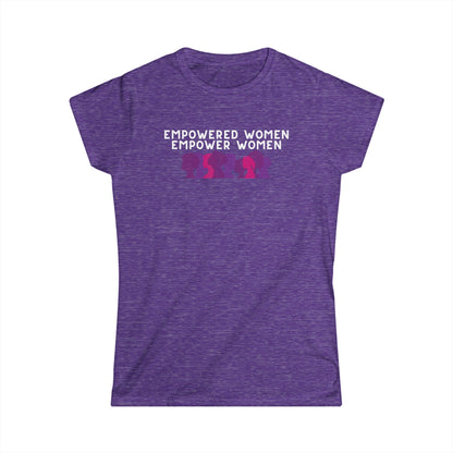 Empowered Women Empower Women T-Shirt — Feminist Unity Graphic Tee