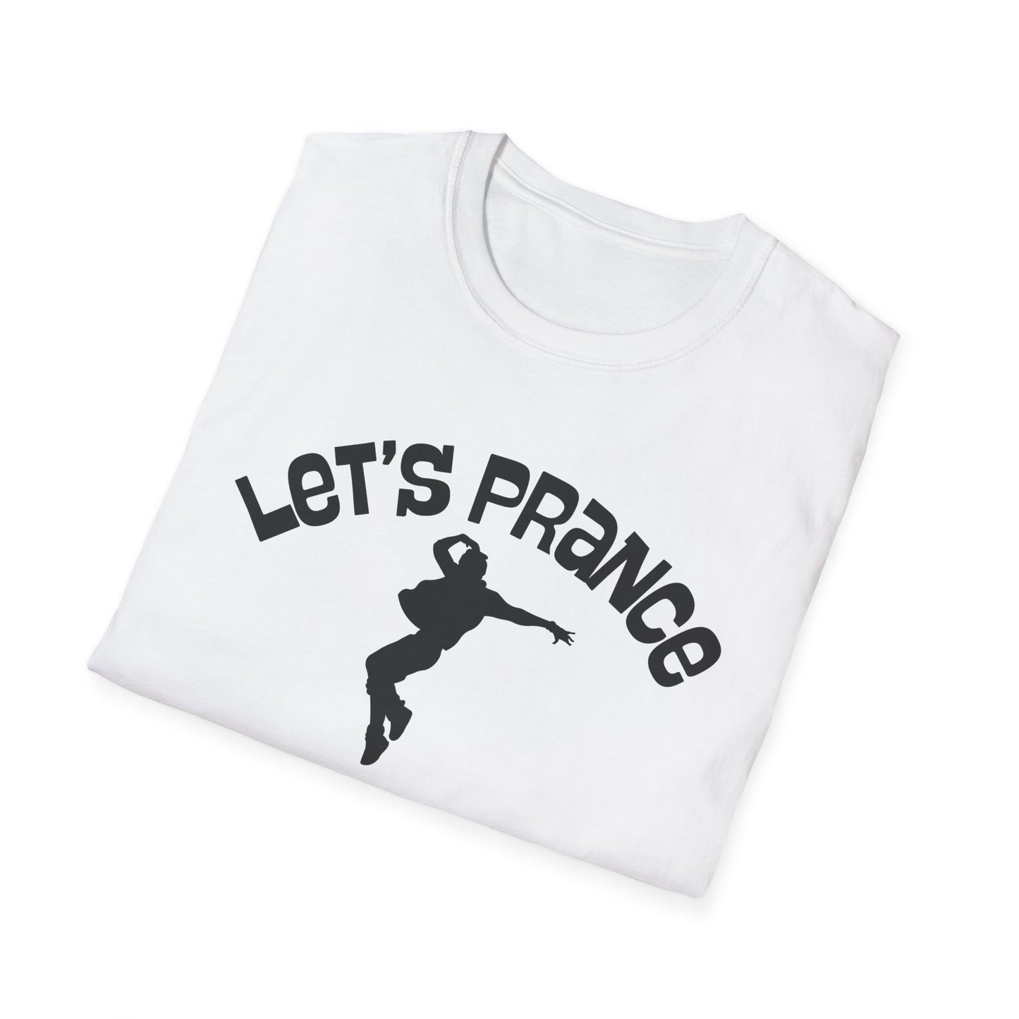 Let's Prance T‑Shirt — Funny Dance Silhouette Graphic Tee
