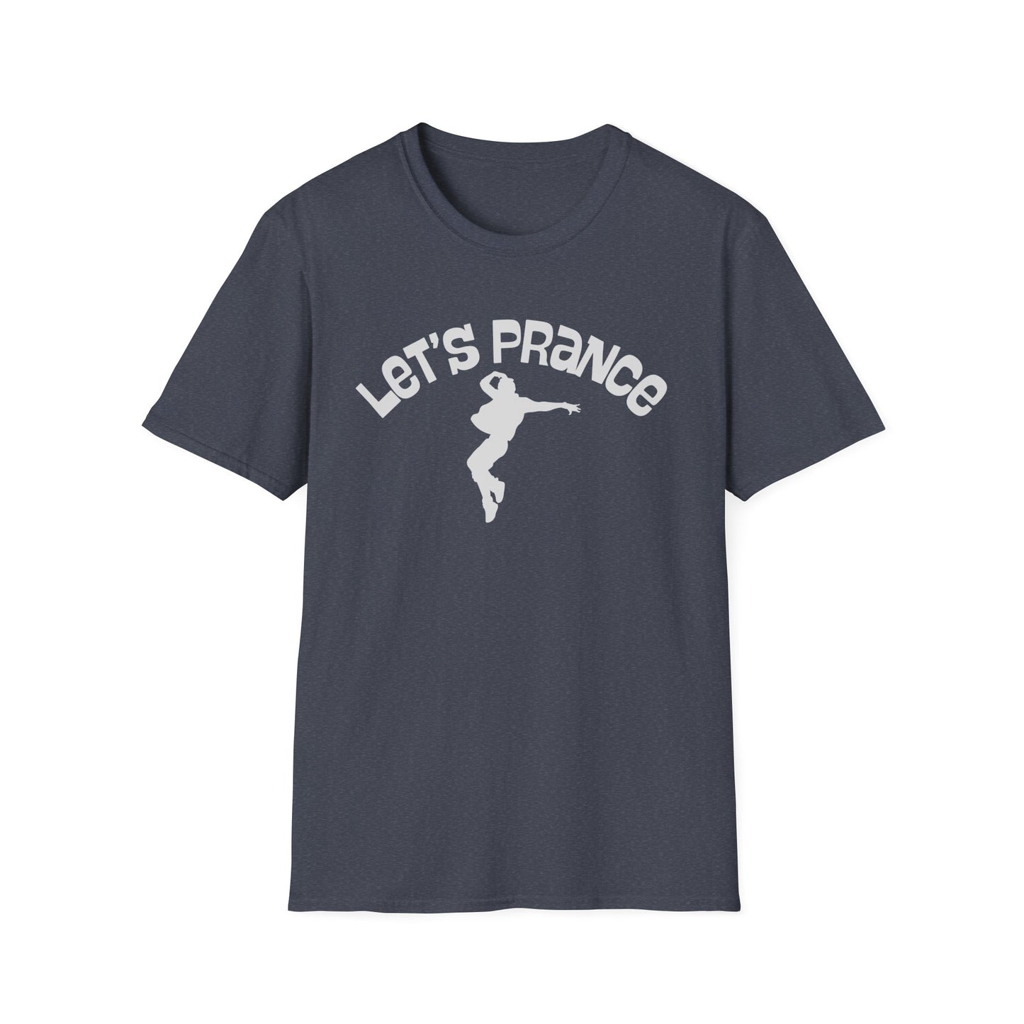 Let's Prance T‑Shirt — Funny Dance Silhouette Graphic Tee