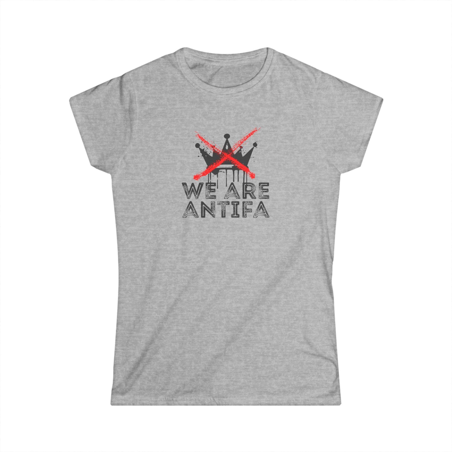 Antifa Crown Graphic Tee — "We Are Antifa" Women's T-Shirt