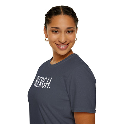 Blergh. Unisex Softstyle T-Shirt - Casual Wear, Funny T-Shirt, Gift for Friends, Relaxed Fit, Everyday Comfort