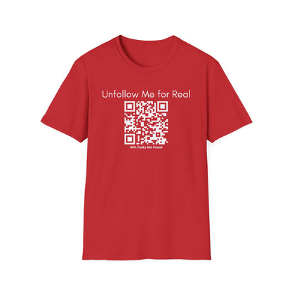 'Unfollow Me for Real' QR Code Design, Unisex Softstyle Tee, Casual Wear, Social Media Humor, Gift for Friends, Trendy Statement Tee