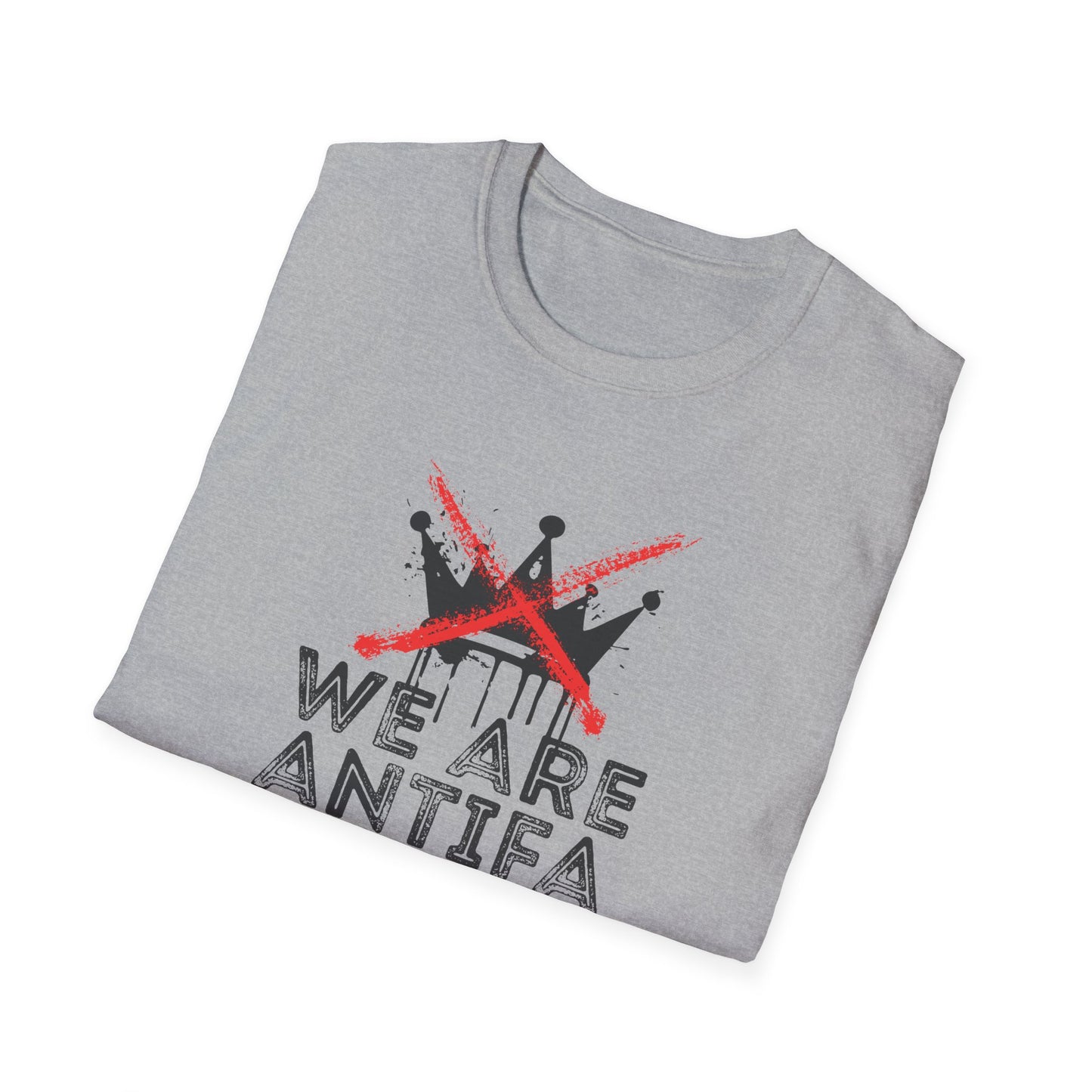 We Are Antifa T-Shirt — Political Protest Graphic Tee