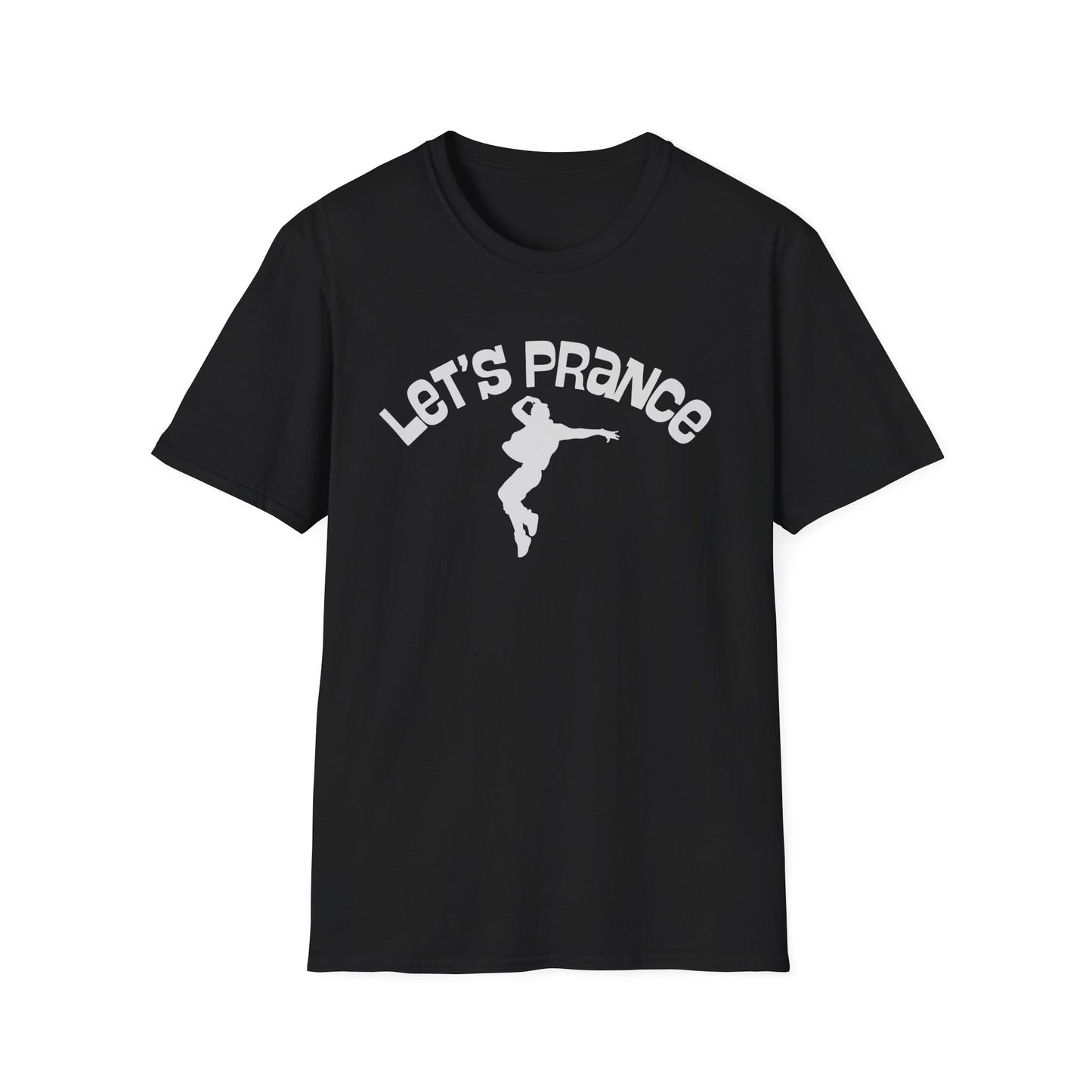 Let's Prance T‑Shirt — Funny Dance Silhouette Graphic Tee