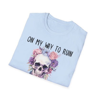 Skull Floral T-Shirt - On My Way to Ruin Something Beautiful, Boho Chic Tee, Edgy Casual Wear, Perfect Gift for Friends, Unique Graphic Tee