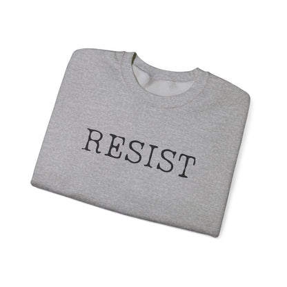 Resist Crewneck Sweatshirt, Comfortable Unisex Sweater, Everyday Wear, Activism Apparel, Gift for Protesters, Casual Style
