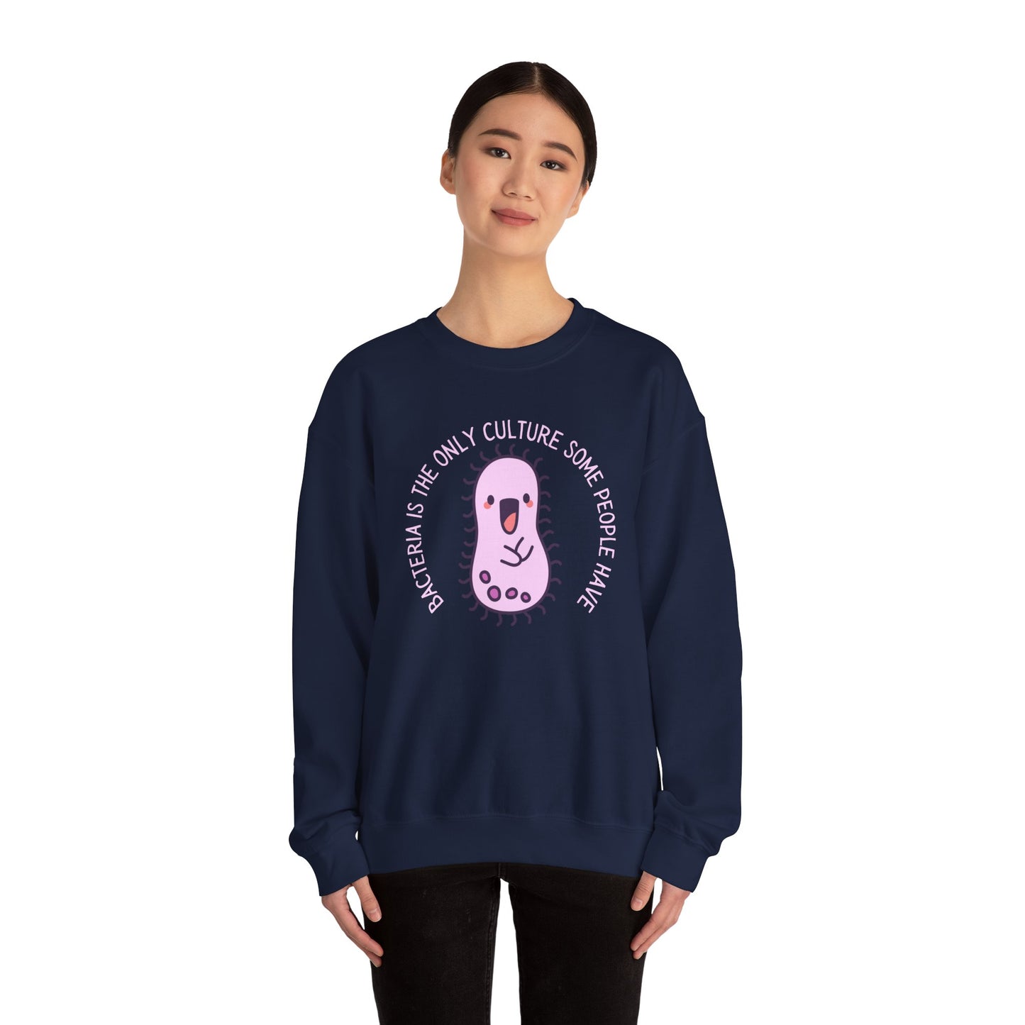 "Bacteria Is The Only Culture" Cute Pink Germ Graphic Sweatshirt