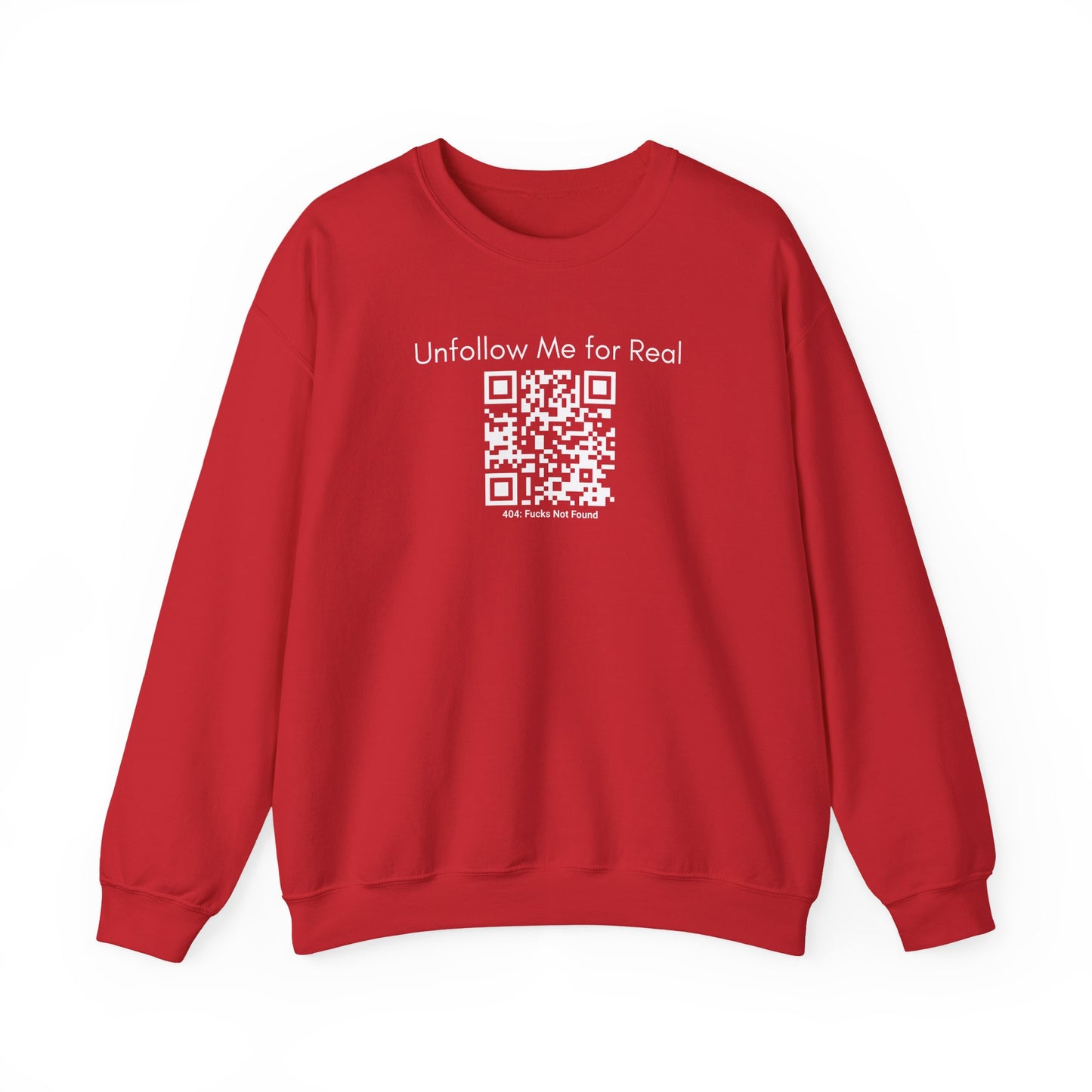 Unfollow Me for Real Sweatshirt, Funny Sweatshirt, Unisex Crewneck, Gift for Friends, Casual Wear, Social Media Humor