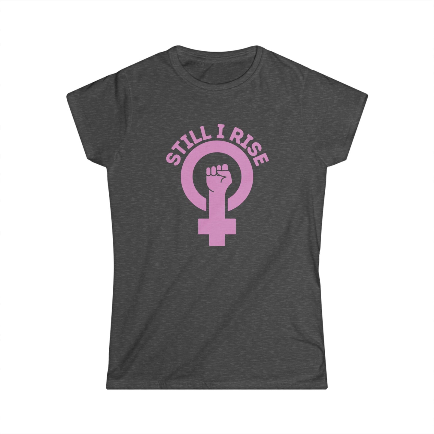 Empowering Women's Softstyle Tee, Feminist T-Shirt, Still I Rise Shirt, Inspirational Cotton Top, Women's Equality Apparel