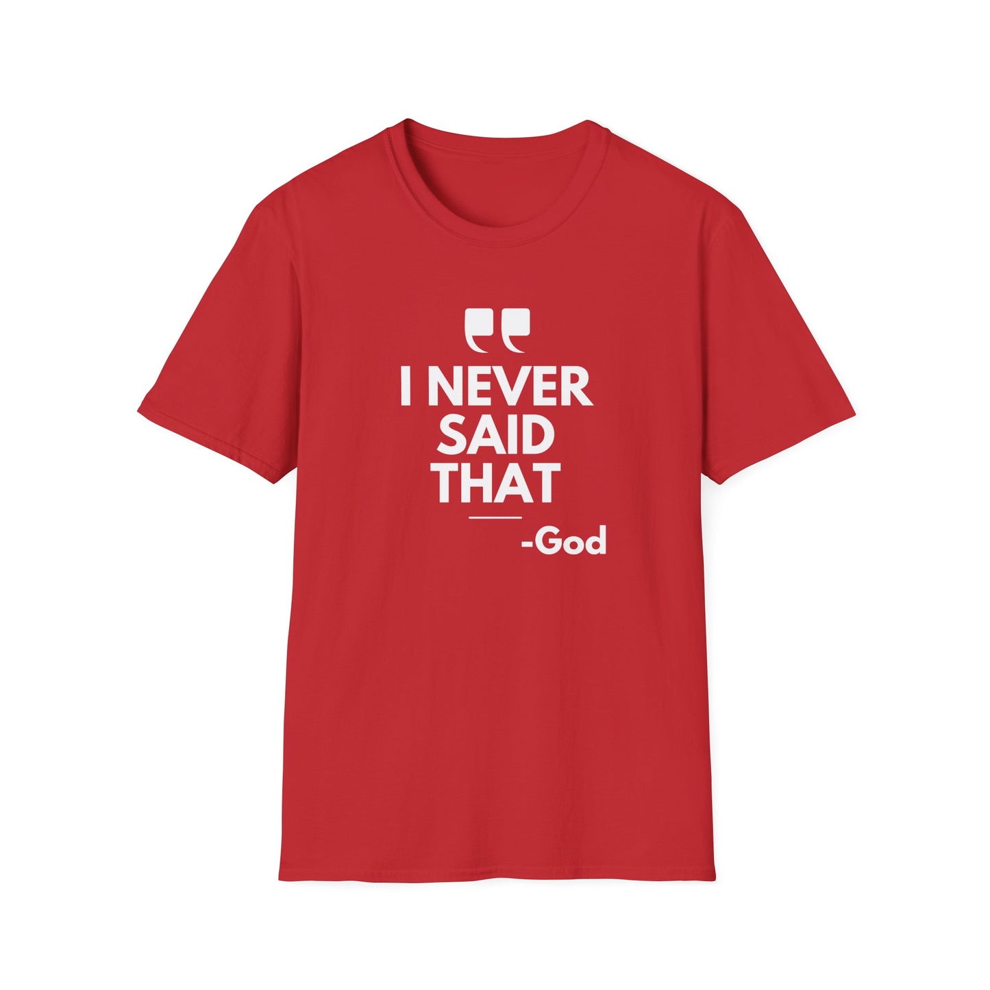 God Quote Unisex T-Shirt, Casual Spiritual Tee, Gift for Friends, Church Events, Faith-Inspired Apparel, Everyday Wear
