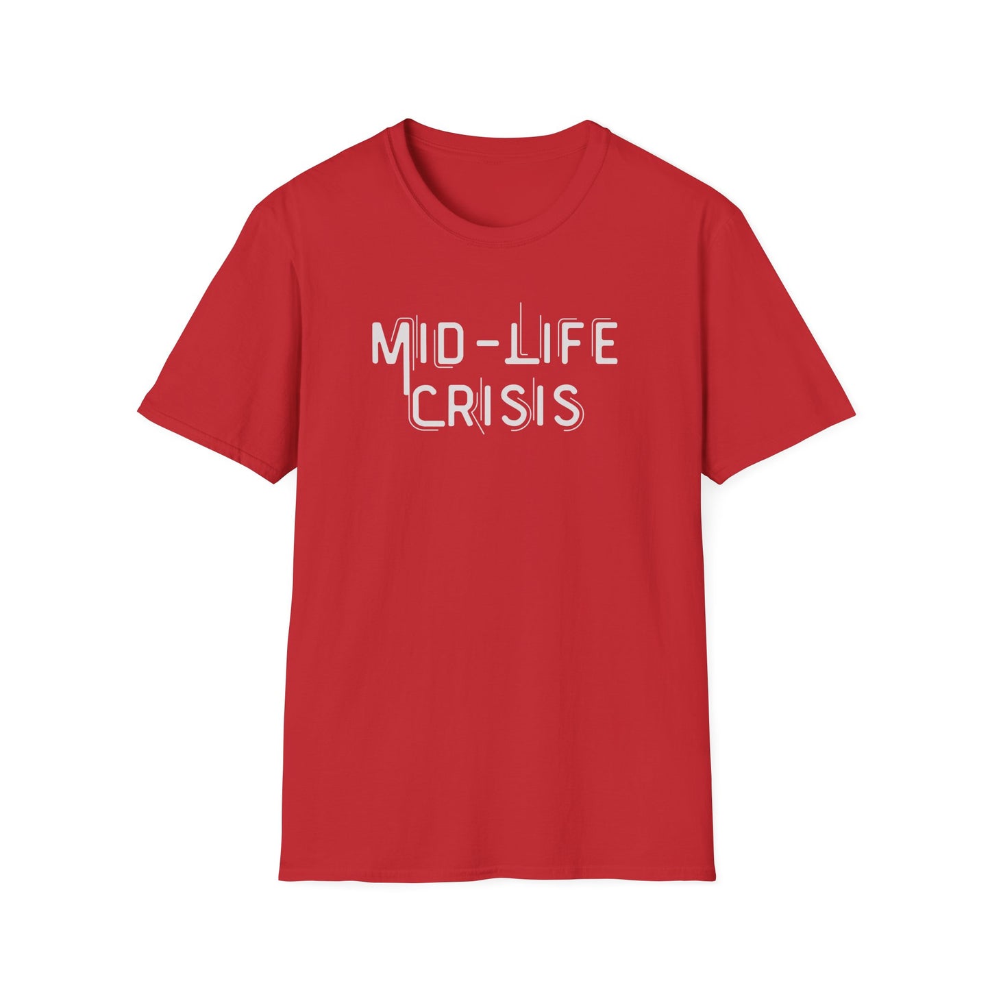 Mid-Life Crisis Unisex Softstyle T-Shirt, Funny Gift for Birthdays, Casual Wear, Humor Shirt, Great for Parties, Self-Care Tees