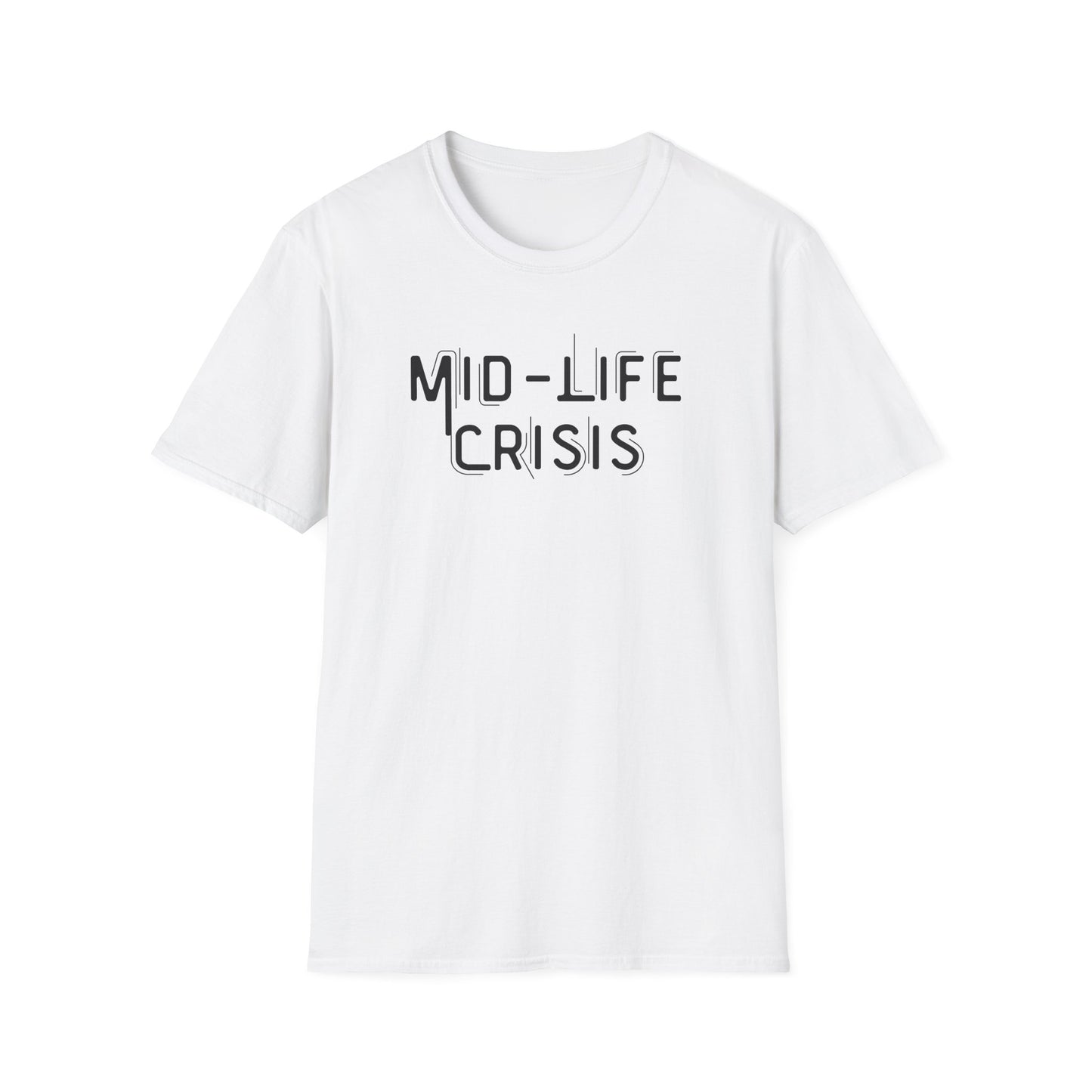 Mid-Life Crisis Unisex Softstyle T-Shirt, Funny Gift for Birthdays, Casual Wear, Humor Shirt, Great for Parties, Self-Care Tees