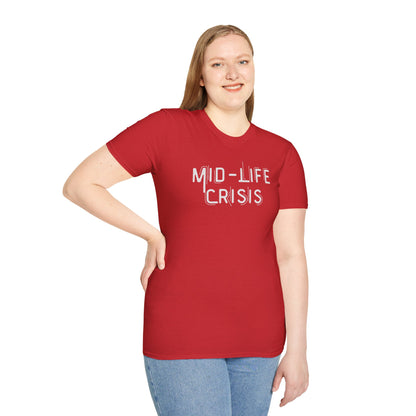 Mid-Life Crisis Unisex Softstyle T-Shirt, Funny Gift for Birthdays, Casual Wear, Humor Shirt, Great for Parties, Self-Care Tees
