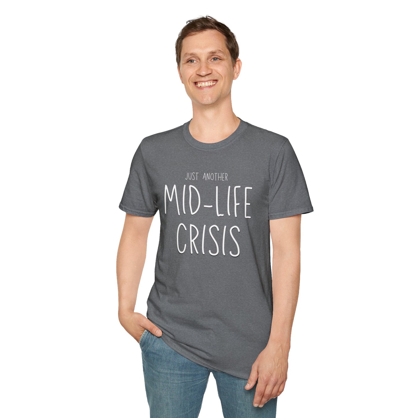 Midlife Crisis Unisex Tee, Funny Quote Shirt, Humorous Graphic T-Shirt, Sarcastic Slogan Top, Novelty Gift Apparel
