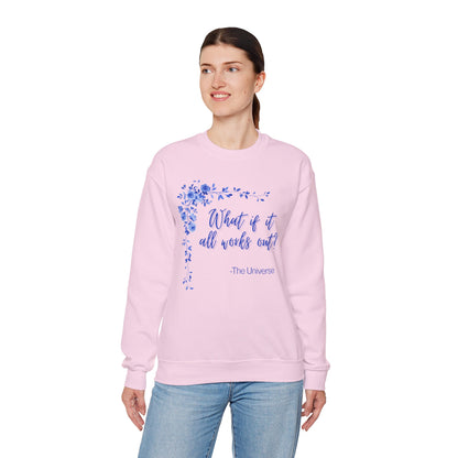 "What if it all works out?" Floral Inspirational Unisex Heavy Blend™ Crewneck Sweatshirt