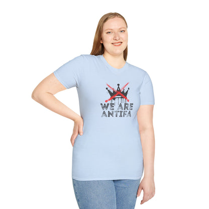 We Are Antifa T-Shirt — Political Protest Graphic Tee