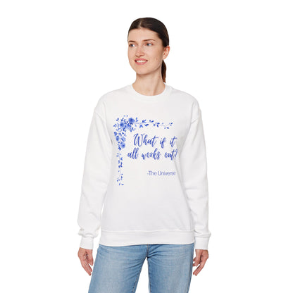 "What if it all works out?" Floral Inspirational Unisex Heavy Blend™ Crewneck Sweatshirt