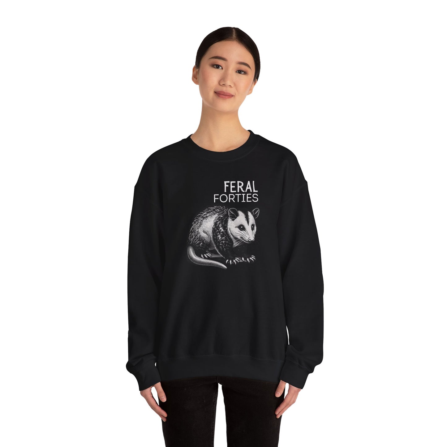 Feral Forties Sweatshirt, Funny Graphic Sweatshirt, Unisex Crewneck, Birthday Gift for Him/Her, Cozy Lounge Apparel