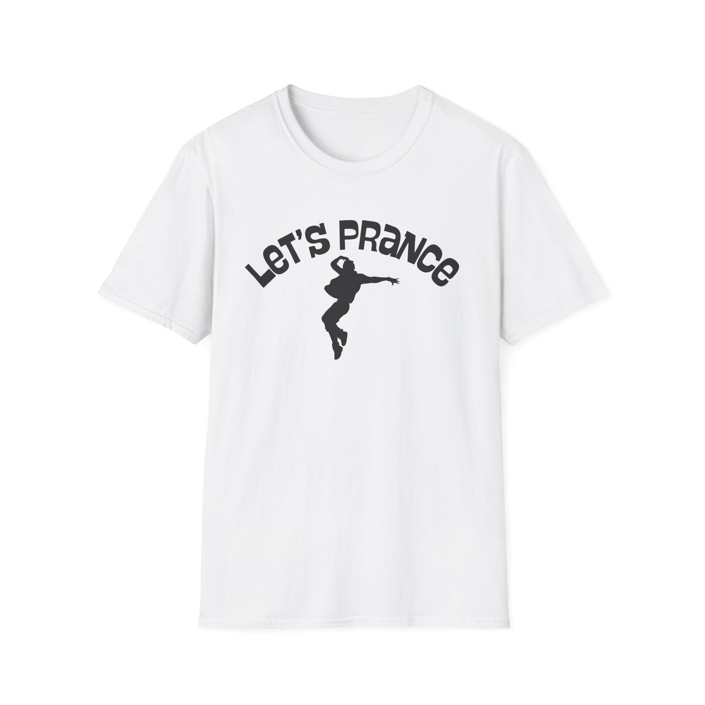 Let's Prance T‑Shirt — Funny Dance Silhouette Graphic Tee
