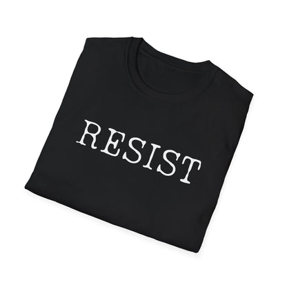 Resist Unisex Softstyle T-Shirt, Protest Shirt, Graphic Tee, Casual Wear, Activism Apparel, Gift for Change-Makers