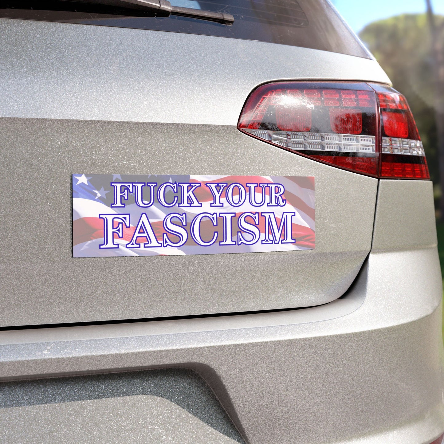 F* Your Fascism Car Magnet - Anti-Fascism, Car Accessories, Bumper Sticker, Vehicle Decoration, Gift for Activists