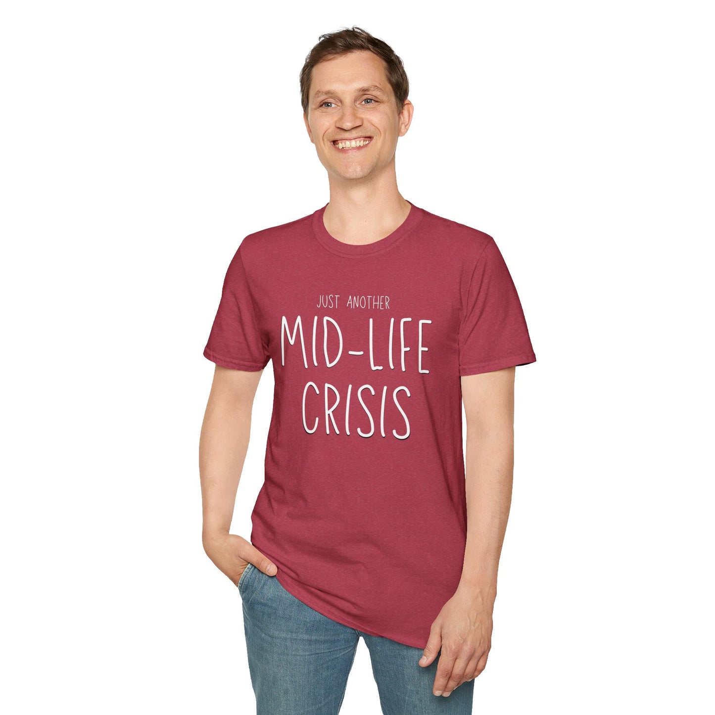 Midlife Crisis Unisex Tee, Funny Quote Shirt, Humorous Graphic T-Shirt, Sarcastic Slogan Top, Novelty Gift Apparel