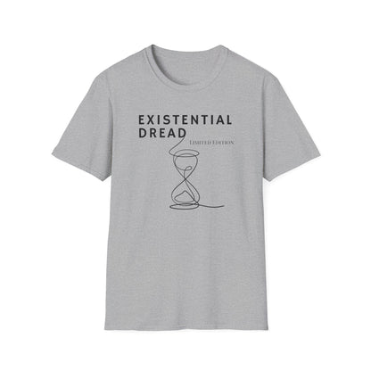 Existential Dread Unisex T-Shirt, Funny Casual Tee, Gift for Philosophers, Unique Graphic Shirt, Everyday Wear, Humor Top