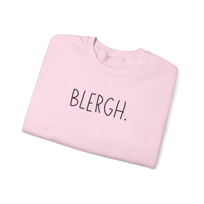 Blergh. Unisex Heavy Blend™ Crewneck Sweatshirt, Cozy Pullover, Gift for Her/Him, Relaxation Wear, Comfy Loungewear