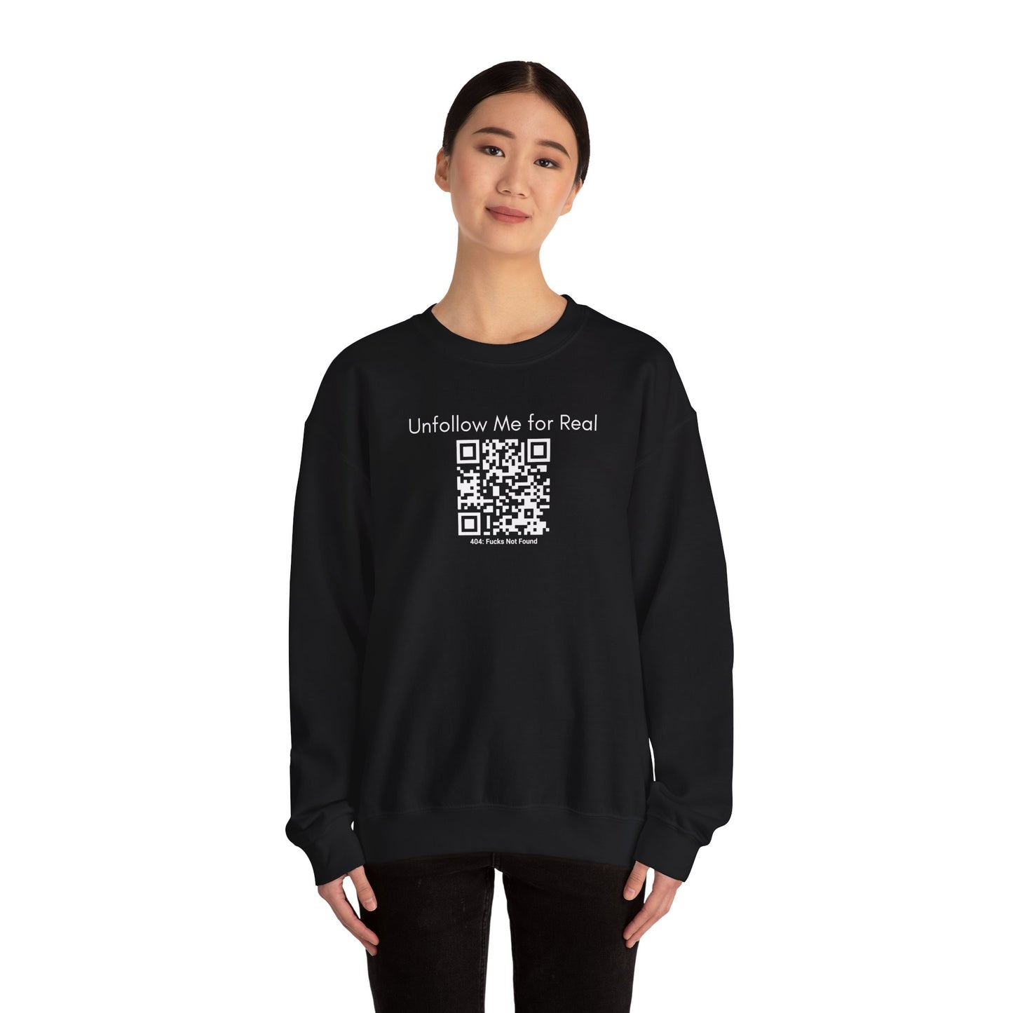 Unfollow Me for Real Sweatshirt, Funny Sweatshirt, Unisex Crewneck, Gift for Friends, Casual Wear, Social Media Humor