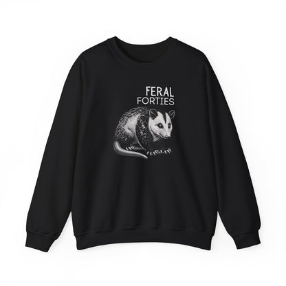 Feral Forties Sweatshirt, Funny Graphic Sweatshirt, Unisex Crewneck, Birthday Gift for Him/Her, Cozy Lounge Apparel